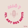 Allô ? Ici Art des Mots.