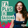 Y'a plus de saisons - Swann Périssé / Binge Audio