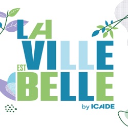 La Ville est belle, by Icade : bande annonce