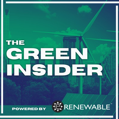 The Green Insider Powered by eRENEWABLE:The Green Insider Powered by eRENEWABLE