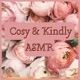 Cosy & Kindly ASMR