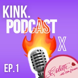 KINK. Podcast