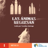1 - Las Ánimas Regresan - México - Suspenso
