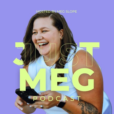 Just Meg:Meg Slope