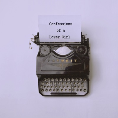 Confessions of a Lover Girl