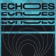 Echoes