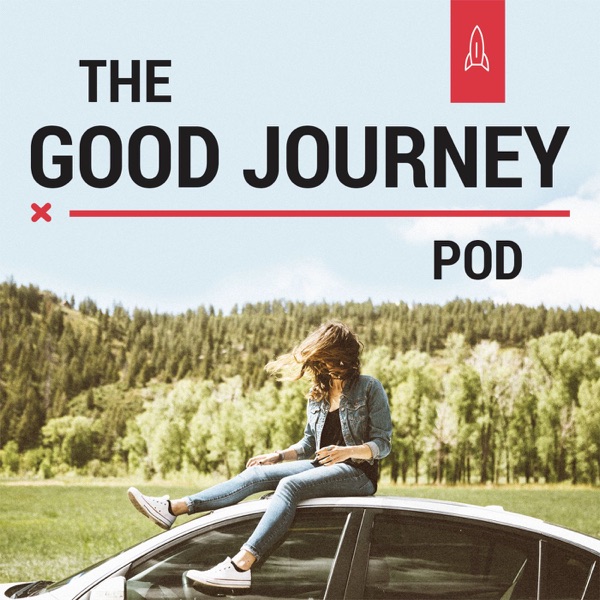 The Good Journey Pod