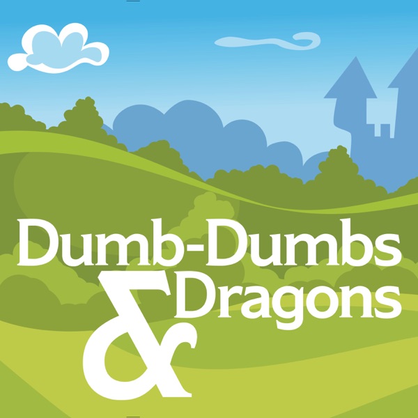 Dumb-Dumbs & Dragons: A Dungeons & Dragons Podcast Artwork