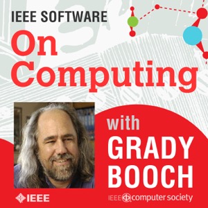 IEEE Software's "On Computing" with Grady Booch