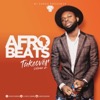 AFROBEATS TAKEOVER - DJ SAUCE