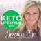 Keto Lifestyle with Jessica Tye, Nutritional Coach