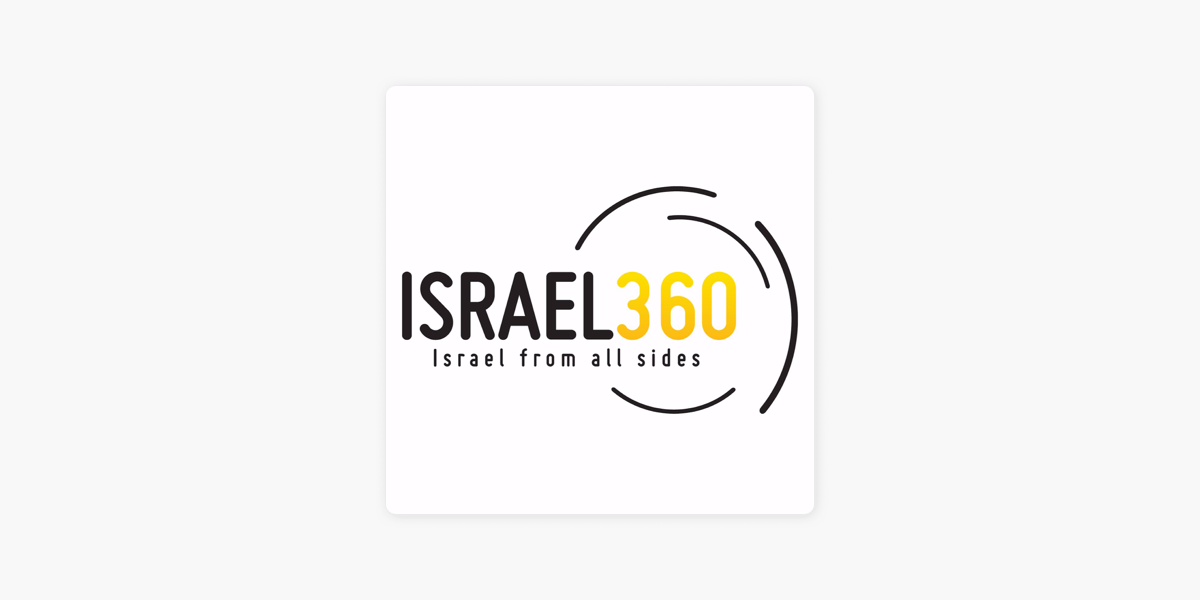 israel360 on Apple Podcasts