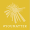 #YouMatter