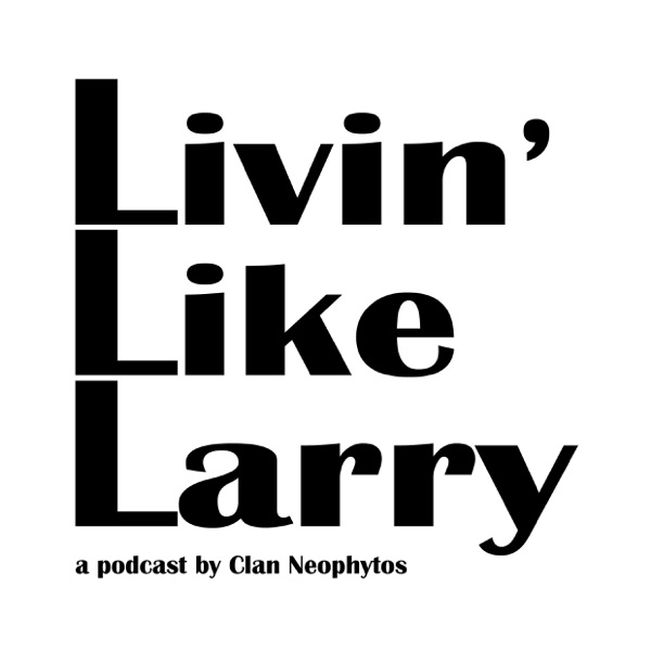 Livin' Like Larry