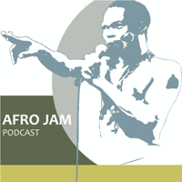 Afro Jam Podcast podcast