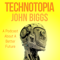 Technotopia