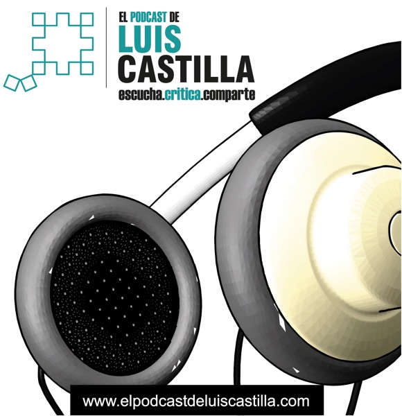 El Podcast de Luis Castilla