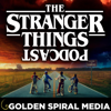 The Stranger Things Podcast - Addi & Darrell Darnell