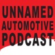 Unnamed Automotive Podcast