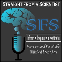 Straight from a Scientist Medical Research Education and Discussion Podcast