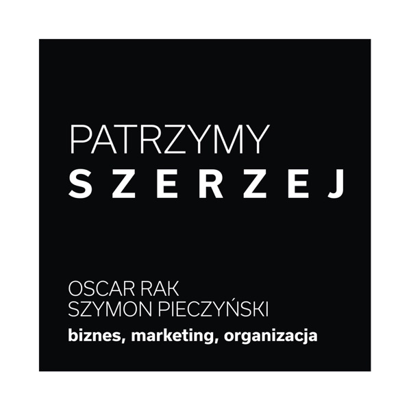 Patrzymy Szerzej