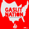 Gaslit Nation with Andrea Chalupa and Sarah Kendzior