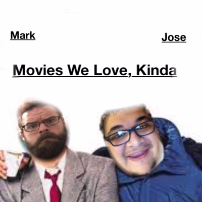 Movies We Love, Kinda