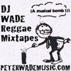 DJ Wade Reggae Mixtapes