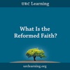 What Is the Reformed Faith? artwork