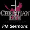 Christian Life Church PM Sermons artwork
