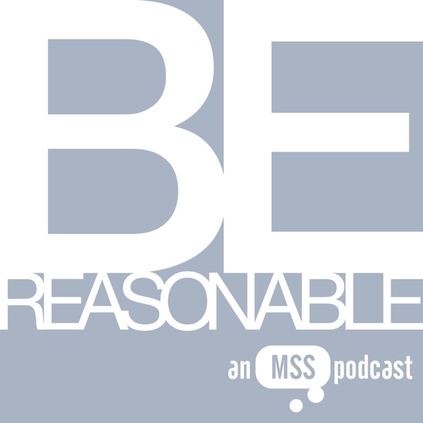 Be Reasonable