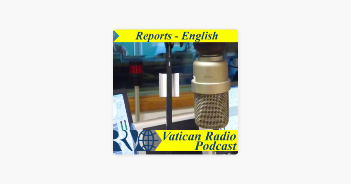 Vatican Radio - Clips-ENG on Apple Podcasts
