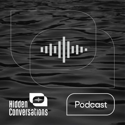 Hidden Conversations Podcast