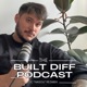 The Built Diff Podcast 