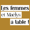 Les femmes et Maëlys à table ! - maelysmoulin