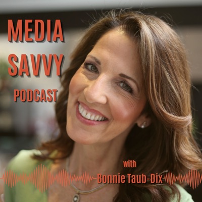 Media Savvy with Bonnie Taub-Dix:mediasavvybtd.com