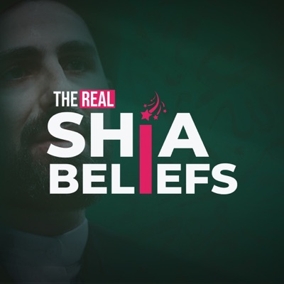 The Real Shia Beliefs The Real Shia Beliefs