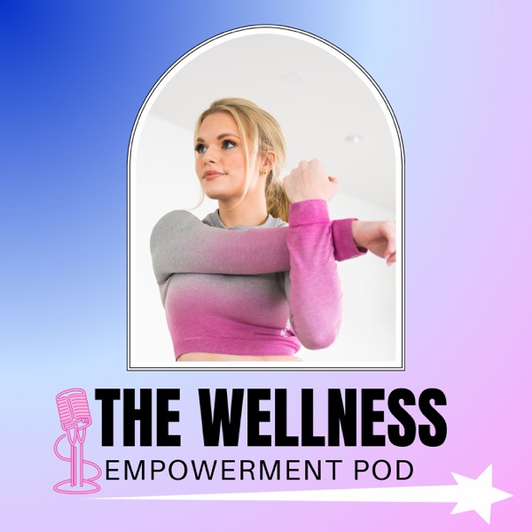 The Wellness Empowerment Pod with Sarah Kay Wrenn Image