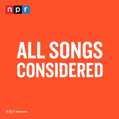 All Songs Considered All Songs Considered