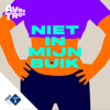 Niet In Mijn Buik - NPO Radio 1 / AVROTROS