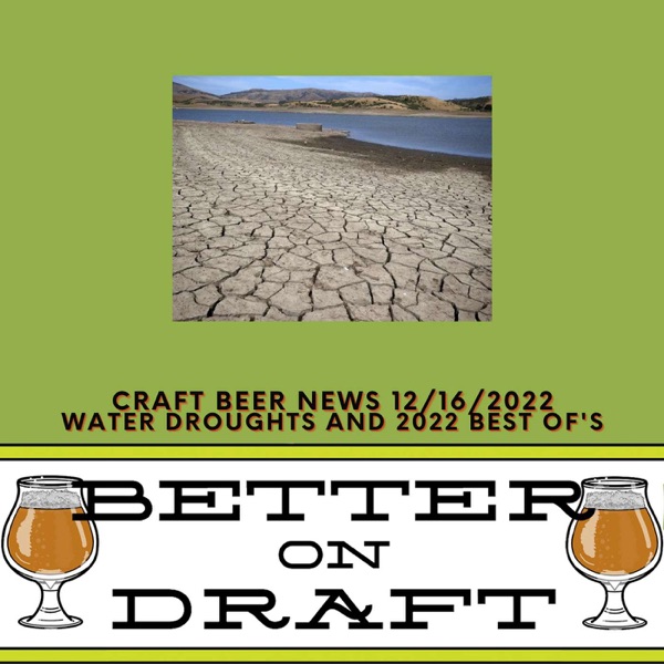 Craft Beer News (12/16/22) – Water Droughts and 2022 Best Of's photo