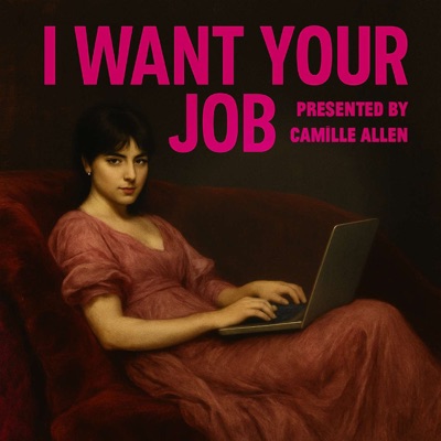 I Want Your Job I Want Your Job