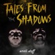 Tales From the Shadows