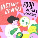 Don't miss the upcoming Food Science miniseries!