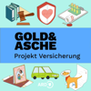 Gold & Asche: Projekt Versicherung - ARD