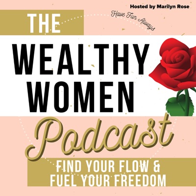 The Wealthy Women Podcast