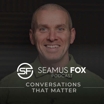 The Seamus Fox Podcast.