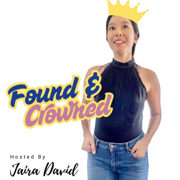 Found &amp; Crowned
