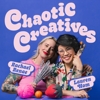 Chaotic Creatives - Lauren Hom, Rachael Renae