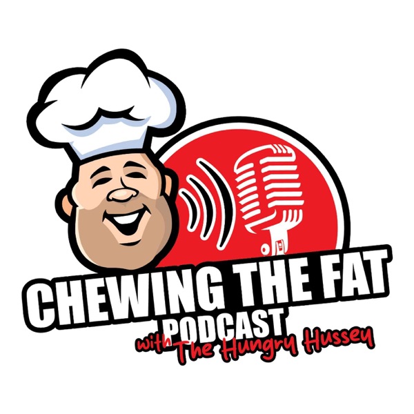 Chewing the Fat with The Hungry Hussey Image
